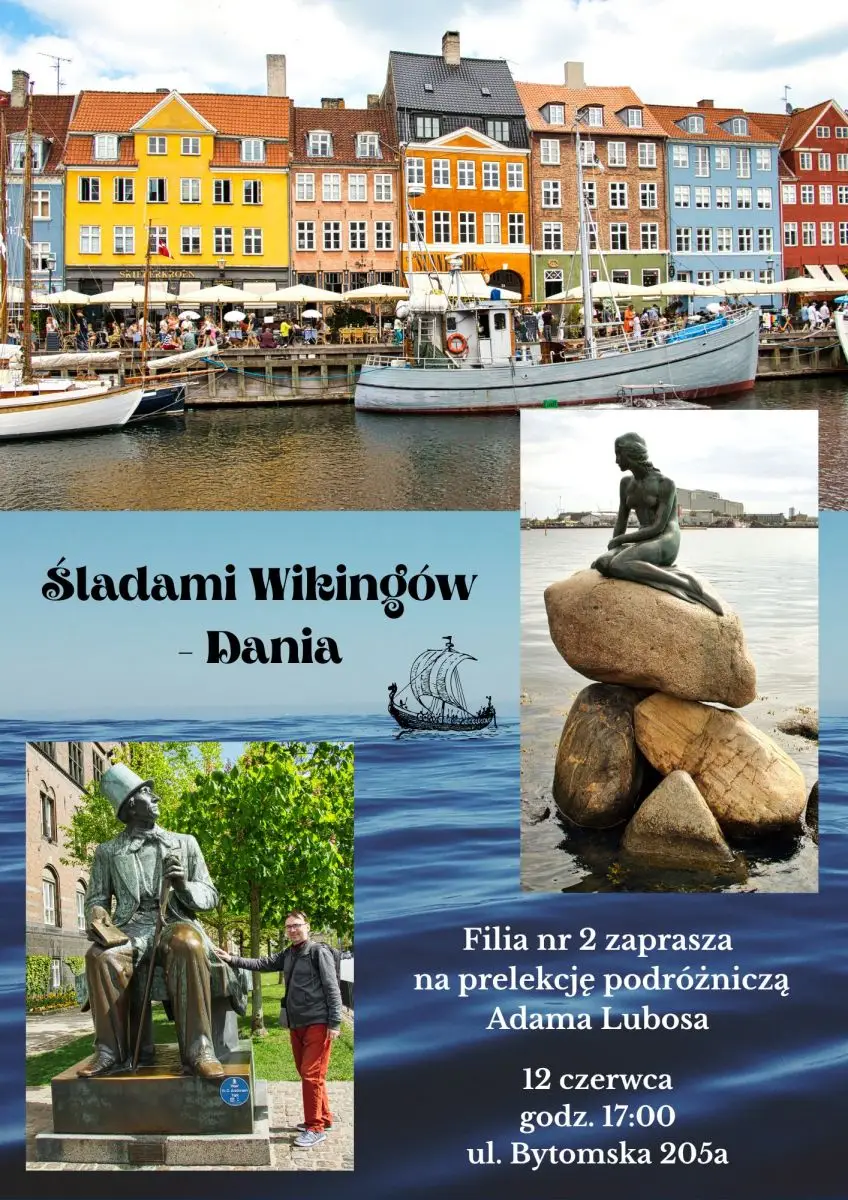 Prelekcja podróżnicza 'Śladami Wikingów - Dania'