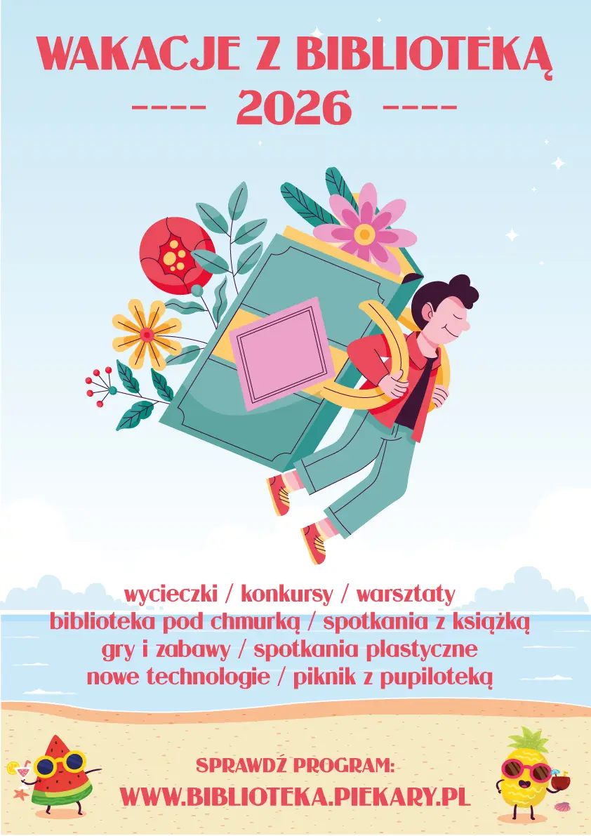 Wakacyjne wydarzenia w Miejskiej Bibliotece Publicznej w Piekarach Śląskich